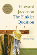 The Finkler Question: A Novel (Man Booker Prize)