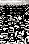 The Nazis, Capitalism and the Working Class