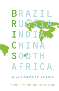 BRICS: An Anticapitalist Critique