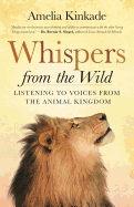 Whispers from the Wild