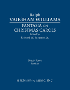 Fantasia on Christmas Carols: Study Score