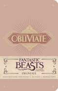 Fantastic Beasts and Where to Find Them: Obliviat