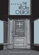The Negro Church: With an Introduction by Alton B. Pollard III
