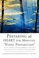 Preparing the Heart for Ministry Vessel Preparation