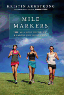 Mile Markers: The 26.2 Most Important Reasons Why