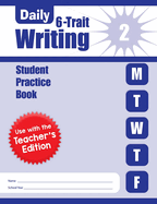Daily 6-Trait Writing, Grade 2 Individual Student Practice Book