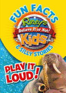Ripley's Fun Facts & Silly Stories: PLAY IT LOUD! (5)