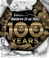 Ripley's Believe It or Not! 100 Years