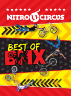 'Nitro Circus Best of Bmx, Volume 1'