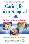 Caring for Your Adopted Child: An Essential Guide for Parents