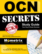 OCN Exam Secrets Study Guide: OCN Test Review for the ONCC Oncology Certified Nurse Exam