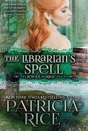 The Librarian's Spell: School of Magic #4 (School of Magic Series)