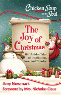 Chicken Soup for the Soul the Joy of Christmas