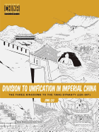 Division to Unification in Imperial China
