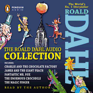 'The Roald Dahl Audio Collection: Includes Charlie and the Chocolate Factory, James and the Giant Peach, Fantastic Mr. Fox, the Enormous Crocodile & th'