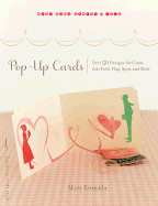 Pop-up Cards : Over 50 Designs for Cards