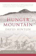 Hunger Mountain: A Field Guide to Mind and Landsca