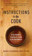 Instructions to the Cook: A Zen Master's Lessons i