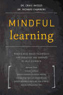 Mindful Learning: Mindfulness-Based Techniques for