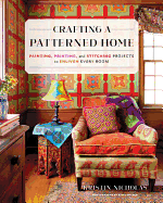 Crafting a Patterned Home: Painting, Printing, an