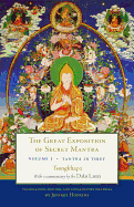The Great Exposition of Secret Mantra #1: Tantra