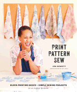 Print, Pattern, Sew: Block-Printing Basics +