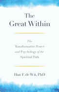 The Great Within: The Transformative Power and