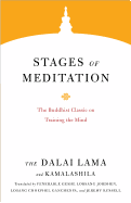 Stages of Meditation: The Buddhist Classic on