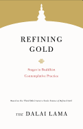 Refining Gold: Stages in Buddhist Contemplative