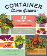 Container Theme Gardens: 42 Combinations, Each Us