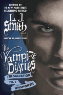 The Salvation: Unspoken (The Vampire Diaries)