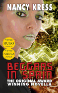 Beggars in Spain: The Original Award Winning Novella