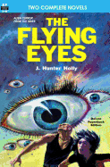 The Flying Eyes & Some Fabulous Yonder