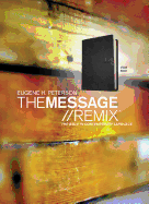 The Message//REMIX (Leather-Look, Black): The Bible in Contemporary Language