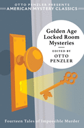 Golden Age Locked Room Mysteries (American Mystery Classics)