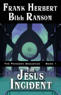 The Jesus Incident (The Pandora Sequence) (Volume 1)