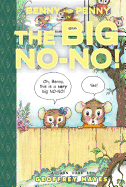 Benny and Penny in the Big No-no! (Toon Books)