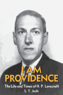 'I Am Providence: The Life and Times of H. P. Lovecraft, Volume 2'