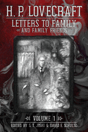 Letters to Family and Family Friends, Volume 1: 1911-├ó┬ü┬á1925