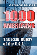 1000 Americans: The Real Rulers of the U.S.A.