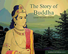 The Story of Buddha (Buddhism for Children)