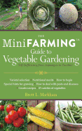 The Mini Farming Guide to Vegetable Gardening: Se