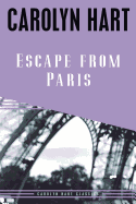 Escape from Paris (3) (Carolyn Hart Classics)