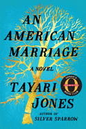 An American Marriage: A Novel (Oprah's Book Club 2018 Selection)
