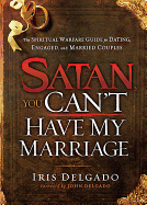 'Satan, You Can't Have My Marriage'