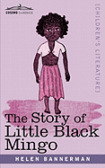The Story of Little Black Mingo (Cosimo Classics)