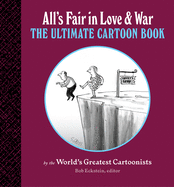 All's Fair in Love and War: The Ultimate Cartoon
