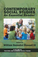 Contemporary Social Studies: An Essential Reader (Teaching and Learning Social Studies)