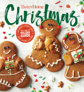 'Taste of Home Christmas 2e: 350 Recipes, Crafts, & Ideas for Your Most Magical Holiday Yet!'