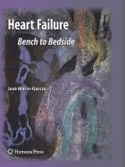 Heart Failure: Bench to Bedside (Contemporary Cardiology)